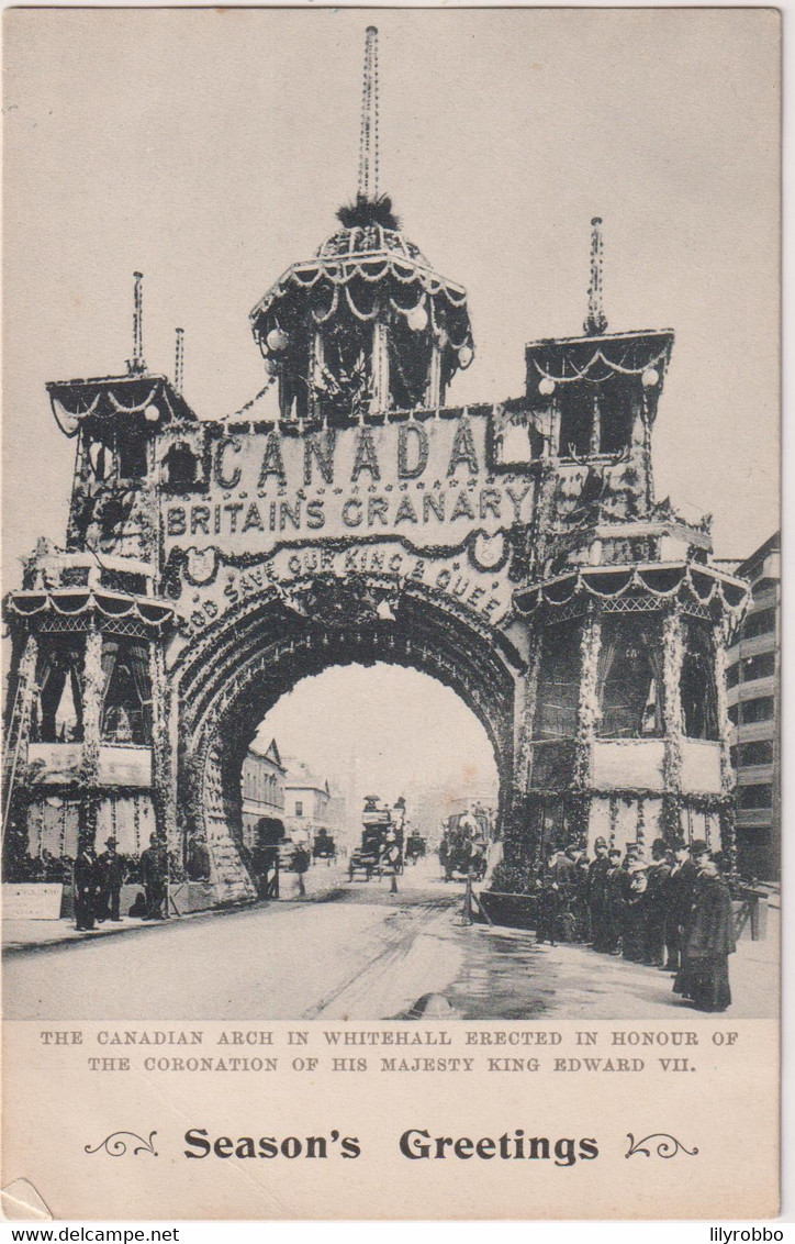 UK - The Canadia Arch In Whitehall Erected In Honour Of The Coronation Of His Majesty King Edward VII  - Tuck 667 - Inaugurations