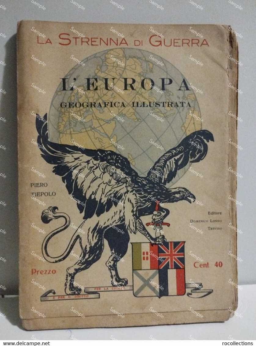 Italy World War Italia LA STRENNA DI GUERRA L'Europa Geografica Illustrata - Guerra 1914-18