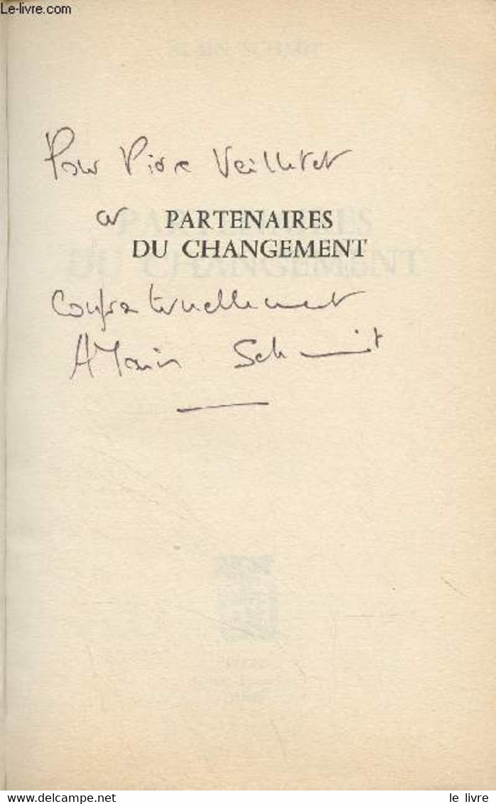 Partenaires Du Changement - Schmit Alain - 1982 - Livres Dédicacés