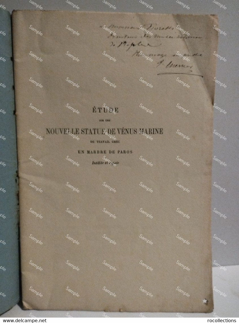 Greece Etude Sur Une NOUVELLE STATUE DE VENUS MARINE En Marbre De Paros. J. Chevrier Paris 1876. - 1801-1900