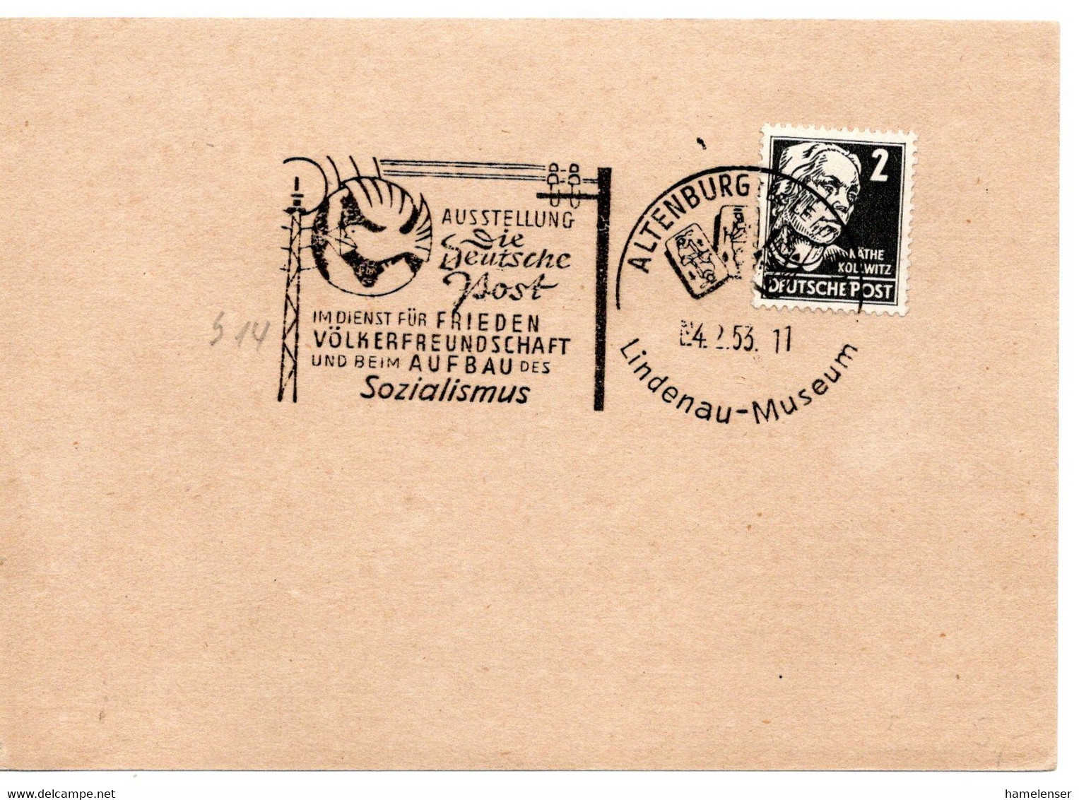 62756 - DDR - 1953 - 2Pfg Kollwitz EF A BlankoKte SSoStpl ALTENBURG - AUSSTELLUNG DIE DEUTSCHE POST IM DIENST ... - Covers & Documents