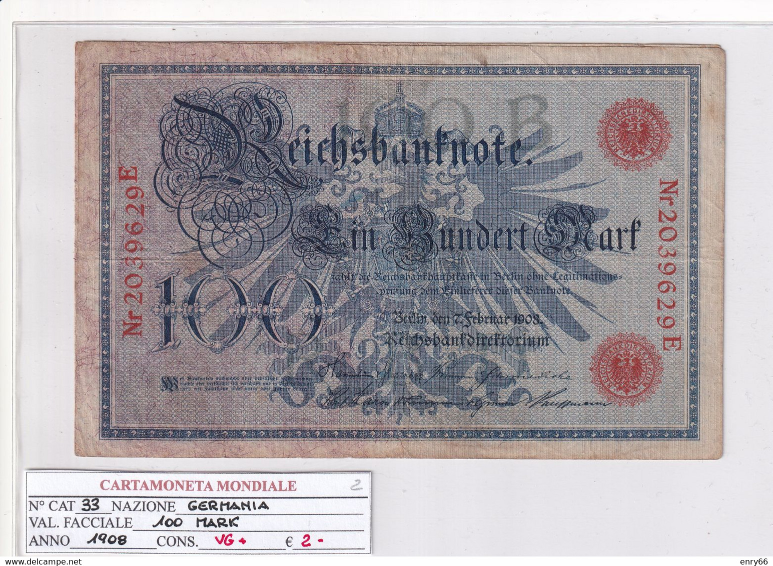 GERMANIA IMPERO 100 MARK 1908 P 33 - 100 Mark