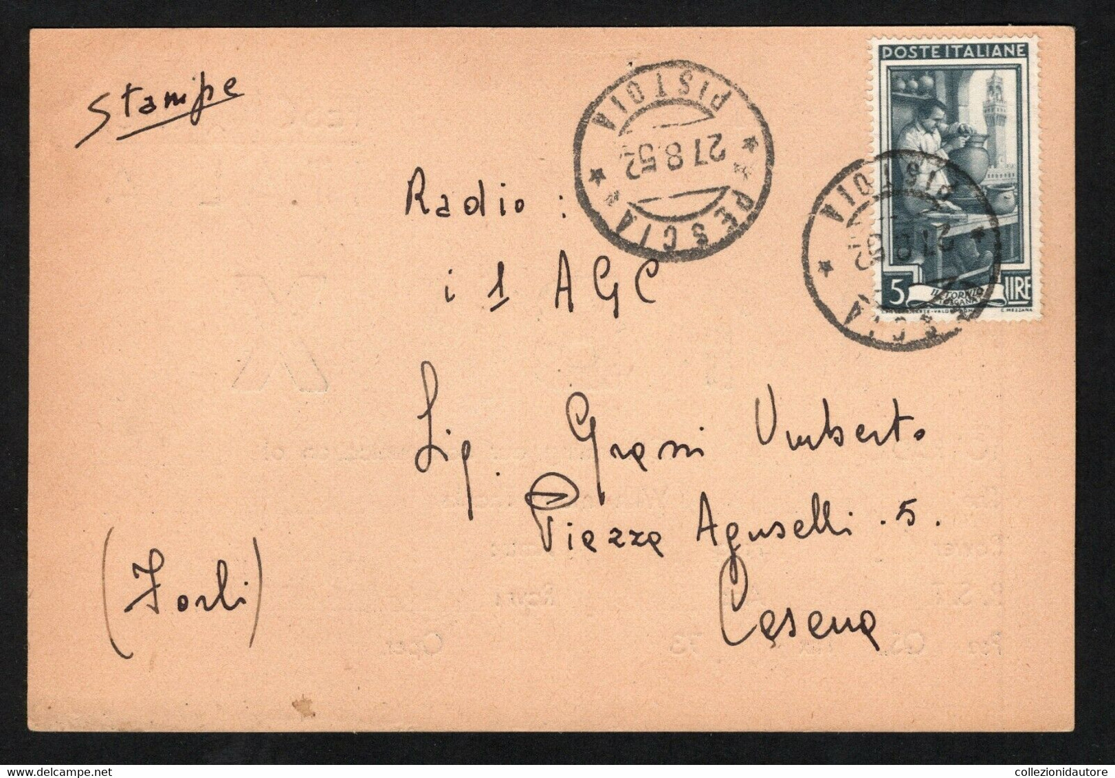 CB - PESCIA - OPR. PIERO - I 1 B I X  - PISTOIA - TOSCANA - CARTOLINA QSL FG SPEDITA NEL 1952 PESCIA-CESENA - CB