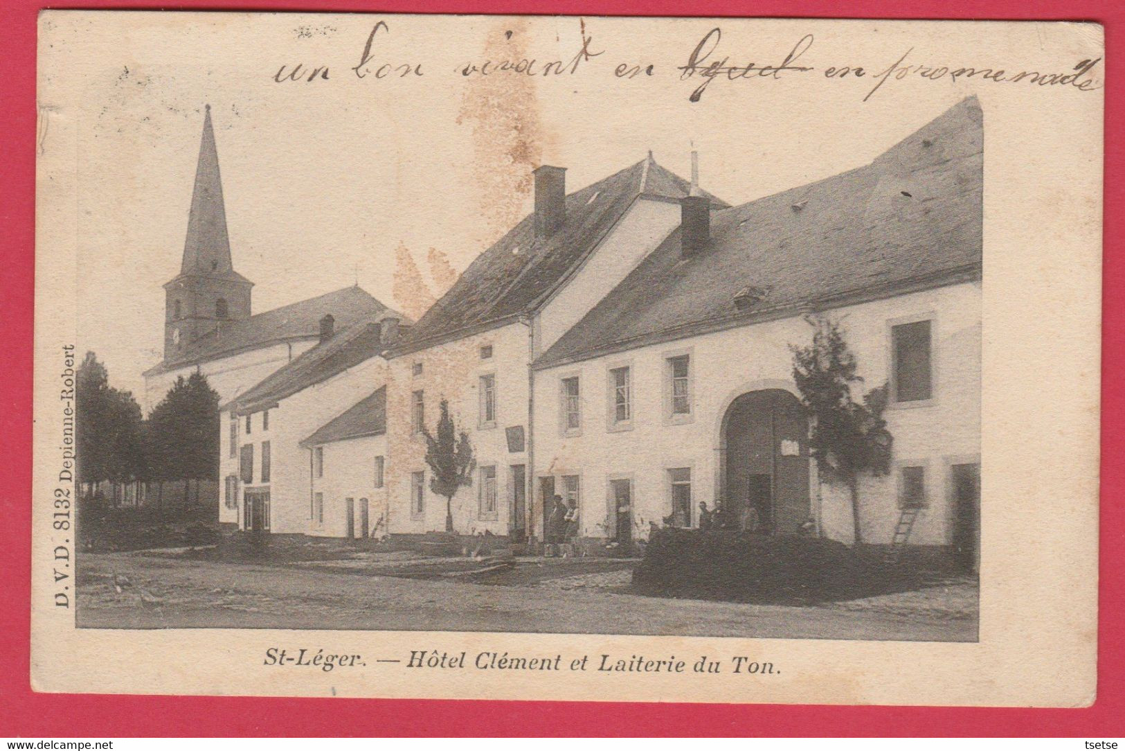 Saint-Lèger - Hôtel Clément Et Laiterie Du Ton - 1902 ( Voir Verso ) - Saint-Léger