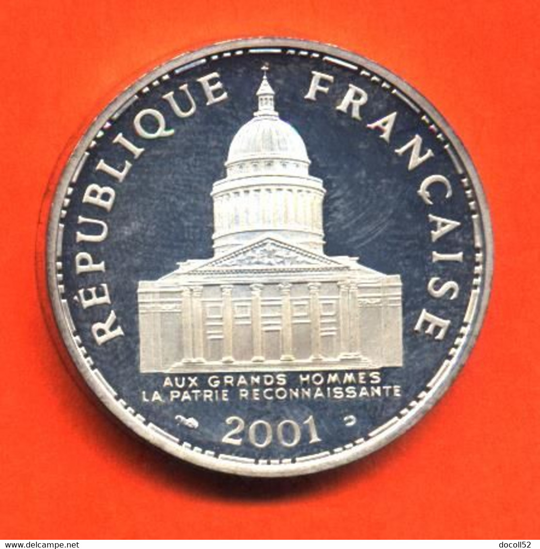 MONNAIE DE 100 FRANCS ARGENT 2001 BELLE EPREUVE " PANTHEON " RARE 35 000 EX - VOIR 2 SCANS - 100 Francs