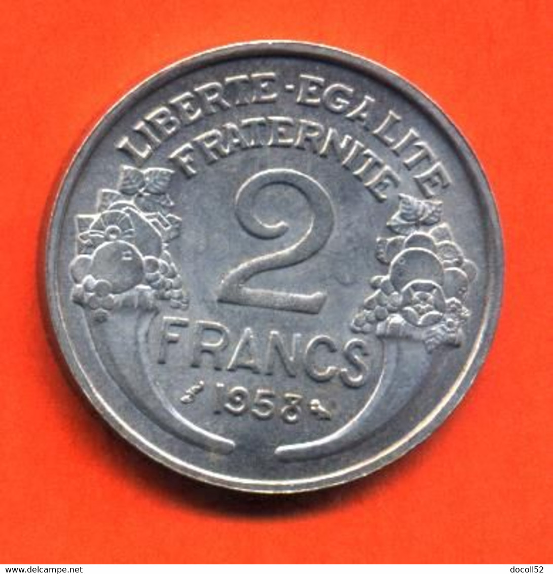 MONNAIE DE 2 FRANCS 1958 " MORLON ALUMINIUM " QUALITE - VOIR 2 SCANS - 2 Francs