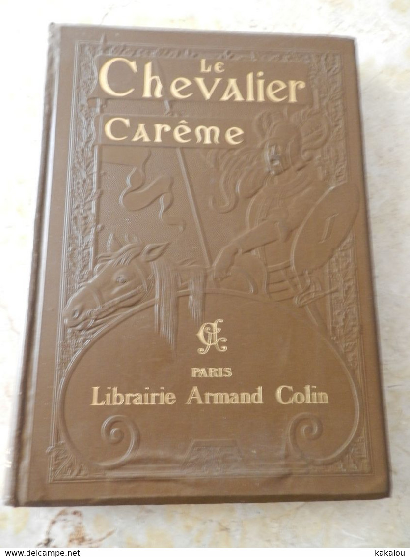 LE CHEVALIER CARËME  Illustration Henri Pille 1896 - 1801-1900