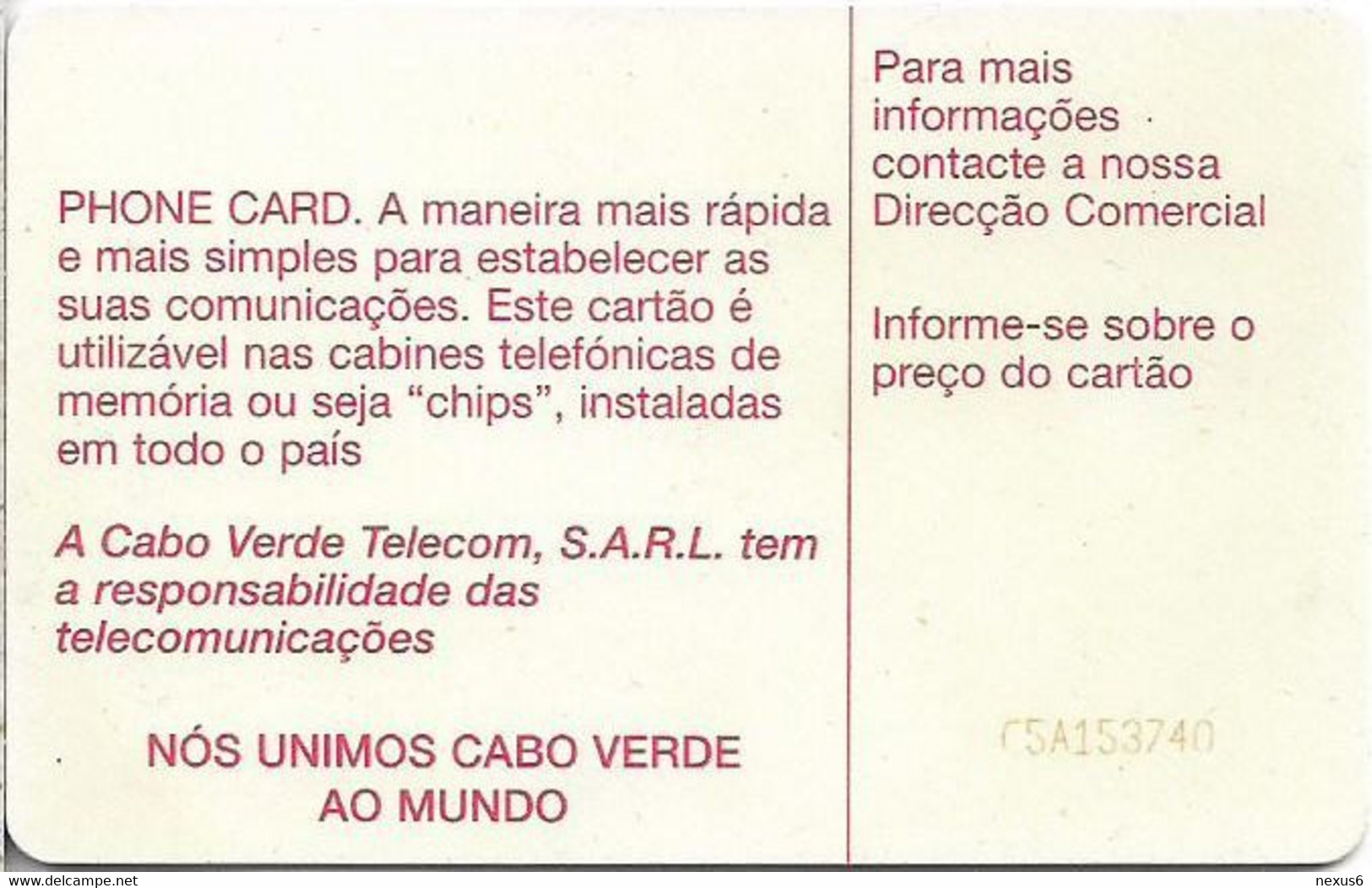 Cabo Verde - Cabo Verde Telecom - Red Logo (Cn. C3C043251 Red) 09.1993, SC7, 100U, 197.000ex, Used - Cap Vert