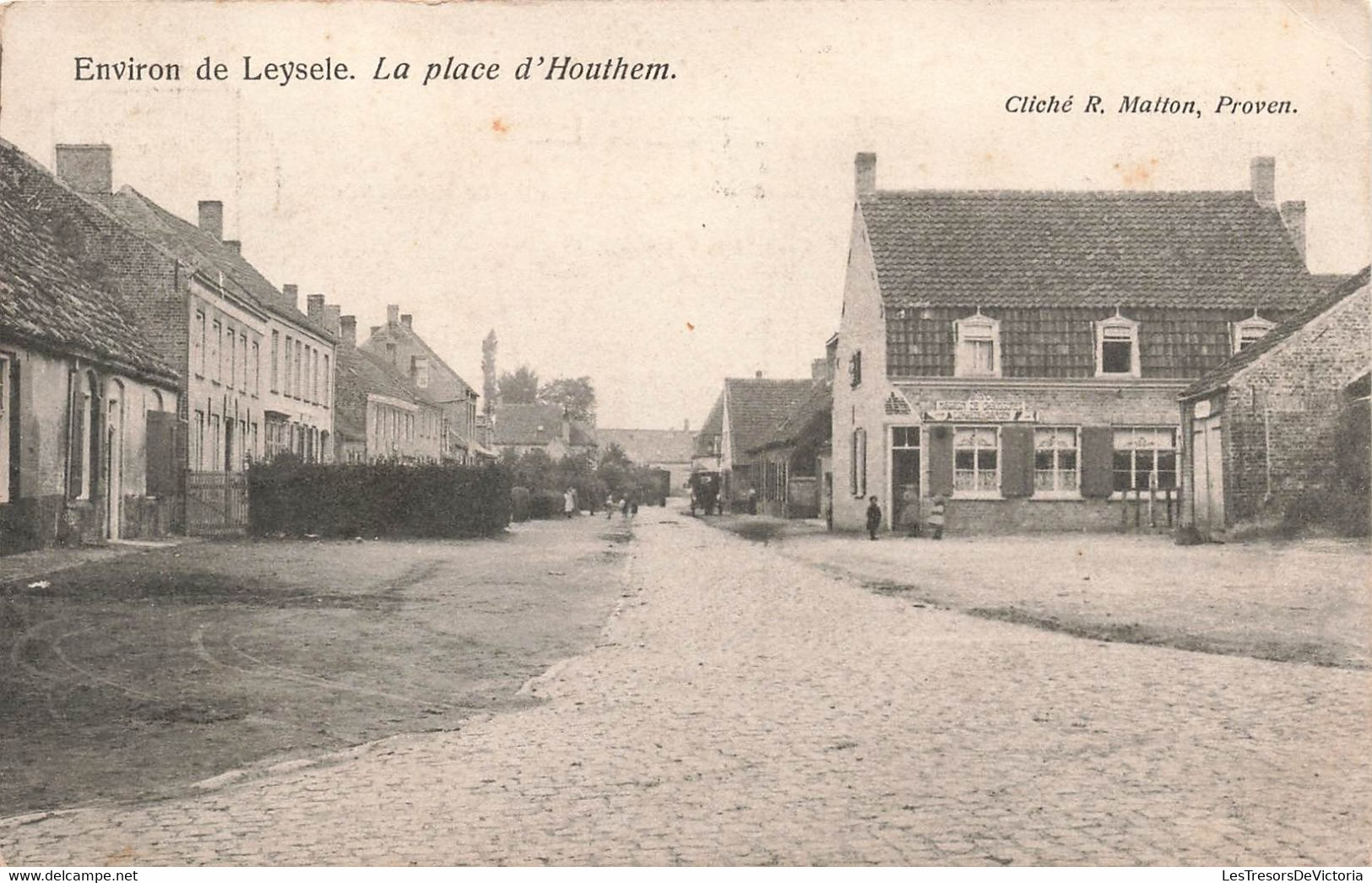 CPA Environ De Leysele - La Place D'houthem - Cliché R Matton - Obliteration Cachet à étoile Houthem Lez Furnes - Alveringem