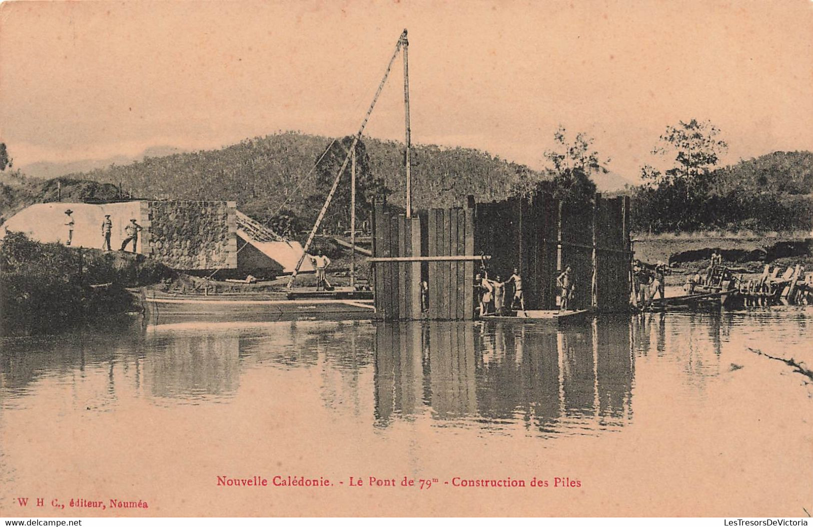 CPA NOUVELLE CALEDONIE - Le Pont De 79 M - Construction Des Piles - W H L Editeur - - Nouvelle-Calédonie