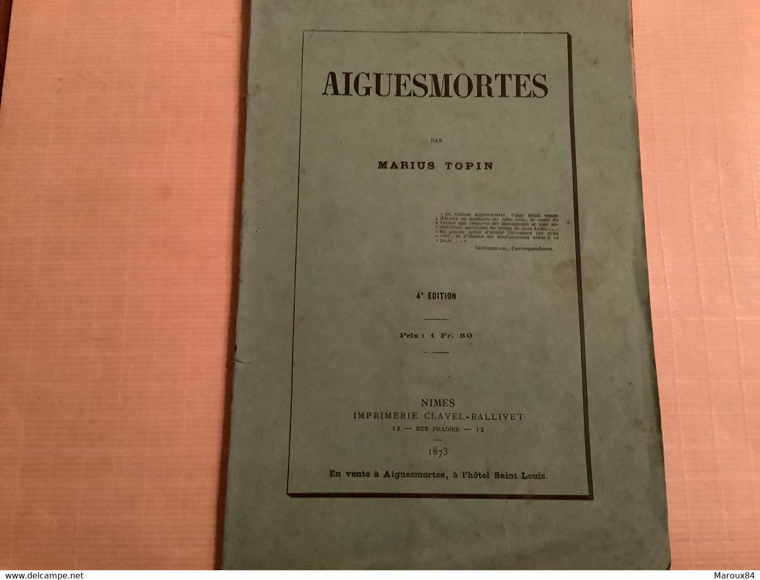 Dpt 30Livret  Aiguesmortes Par Marius Topin 4eme édition. 1873  63 Pages - 1801-1900