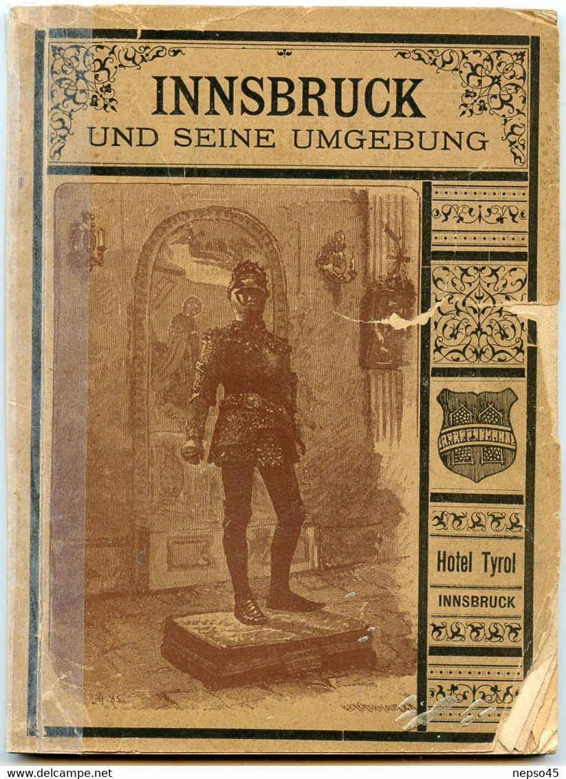 Autriche.Insbruck Und Seine Umgebung.Guide Touristique.Année 1906. - Autres & Non Classés