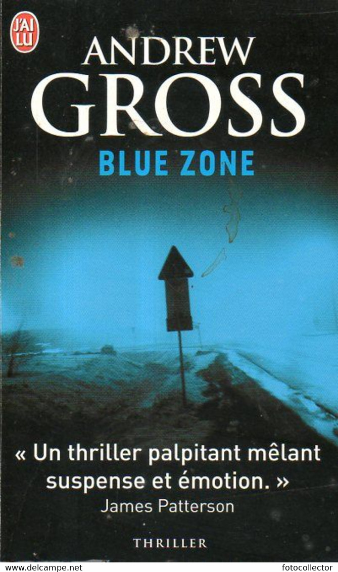 Blue Zone Par Andrew Gross (ISBN 9782290001608) - J'ai Lu