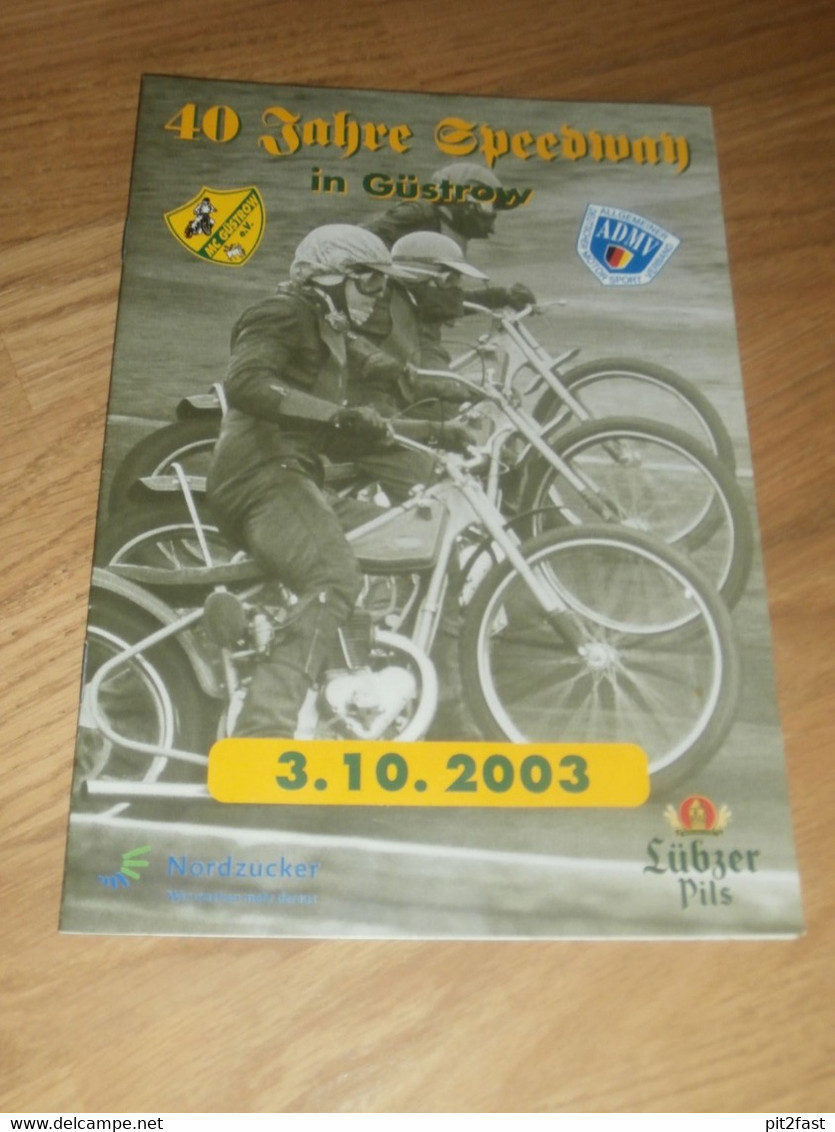 Speedway Güstrow 3.10.2003  , International , Programmheft / Programm / Rennprogramm , Program !!! - Motos