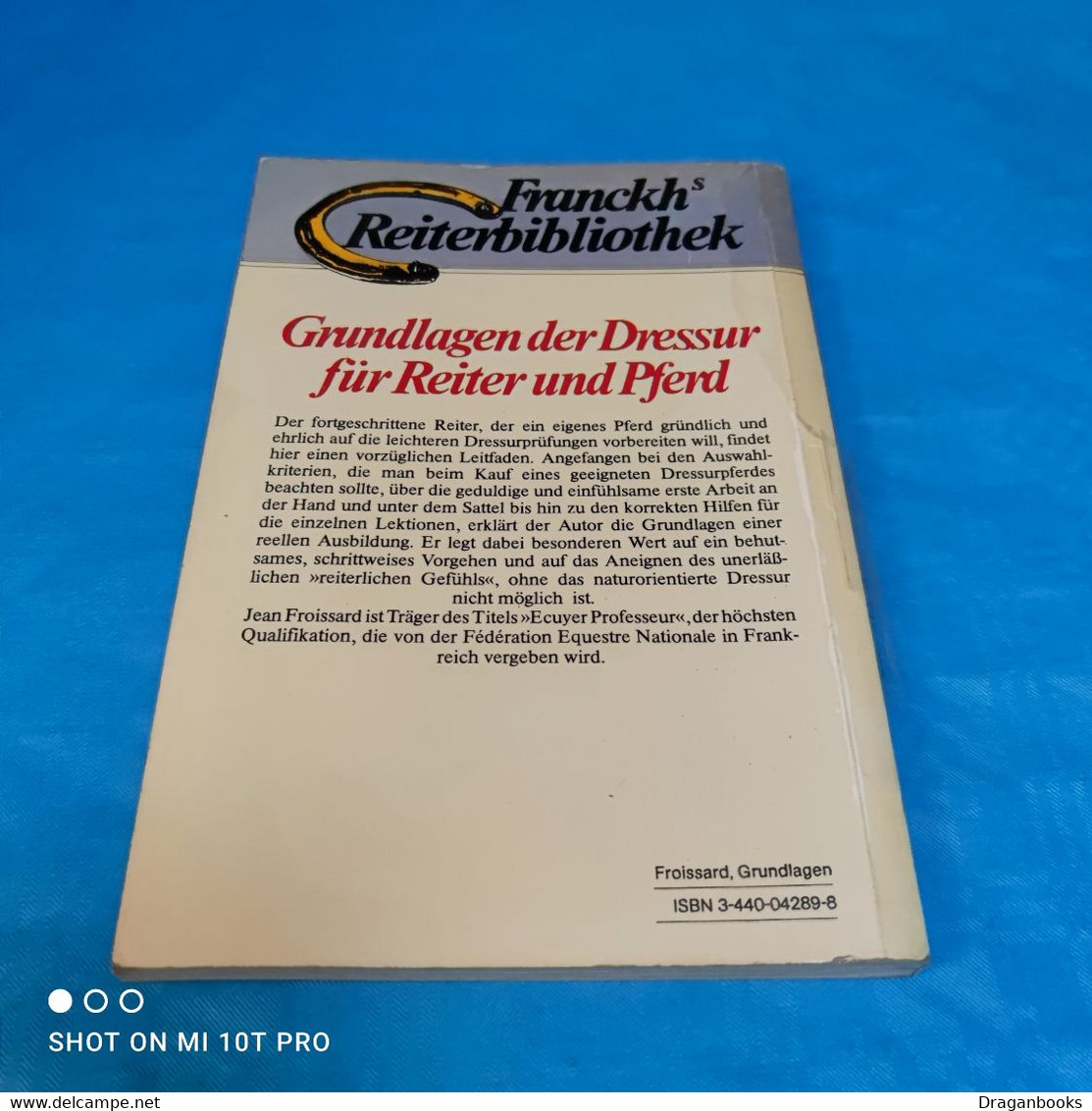 Jean Froissard - Grundlagen Der Dressur Für Reiter Und Pferd - Dieren