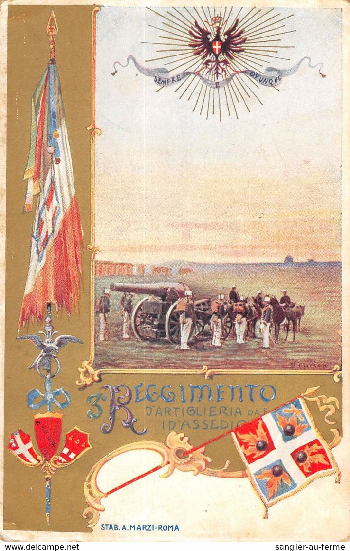 CPA GUERRE / ITALIE / ILLUSTRATEUR / 3e REGGIMENTO ARTIGLIERIA D'ASSEDIO - Guerre 1914-18