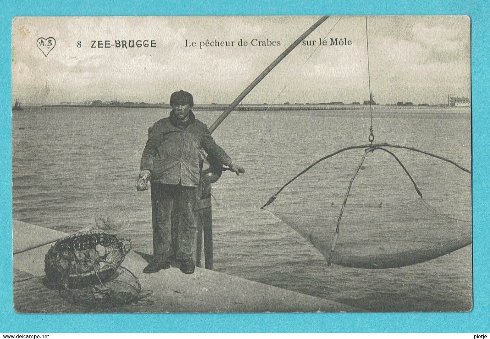 * Zeebrugge (Kust - Littoral) * (A.S., La Belgique Pittoresque, Nr 8) Le Pecheur De Crabes Sur Le Mole, Quai, Fish, Old - Zeebrugge