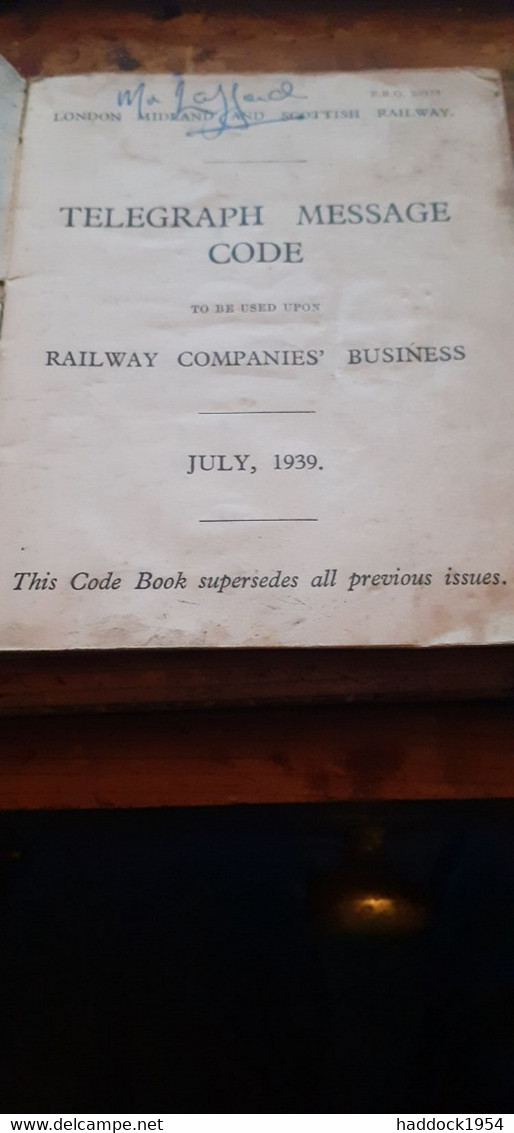 Telegraph Message Code To Be Used Upon Railway Companies' Business LONDON MIDLAND AND SCOTTISH RAILWAY 1939 - Autres & Non Classés
