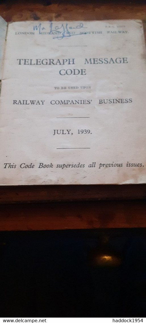 Telegraph Message Code To Be Used Upon Railway Companies' Business LONDON MIDLAND AND SCOTTISH RAILWAY 1939 - Other & Unclassified