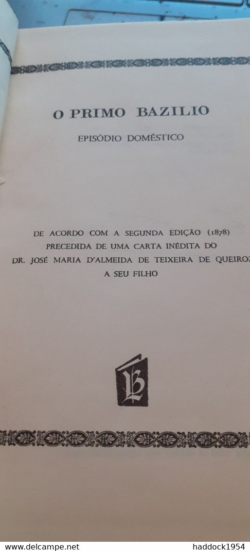 O Primo Bazilio Obras De Eça De Queiroz HELENA CIDADE MOURA Livros Do Brasil 1960 - Novelas