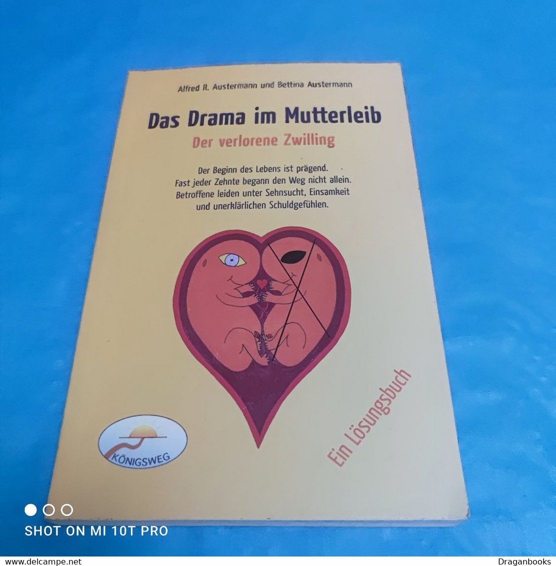 Alfred R. & Bettina Austermann - Das Drama Im Mutterleib - Health & Medecine