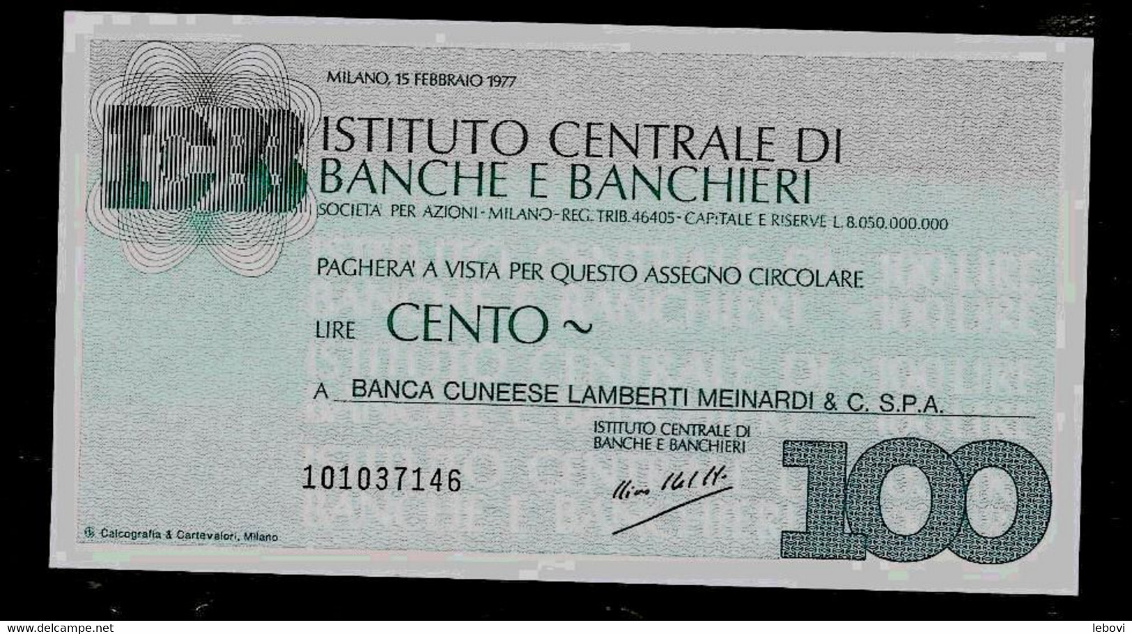 ITALIE – Stituto Centrale Di Banche E Banchieri A Banca Cuneese Lamberti Meinardi & C. S.P.A. 1977) - 100 Lires - [ 4] Provisional Issues