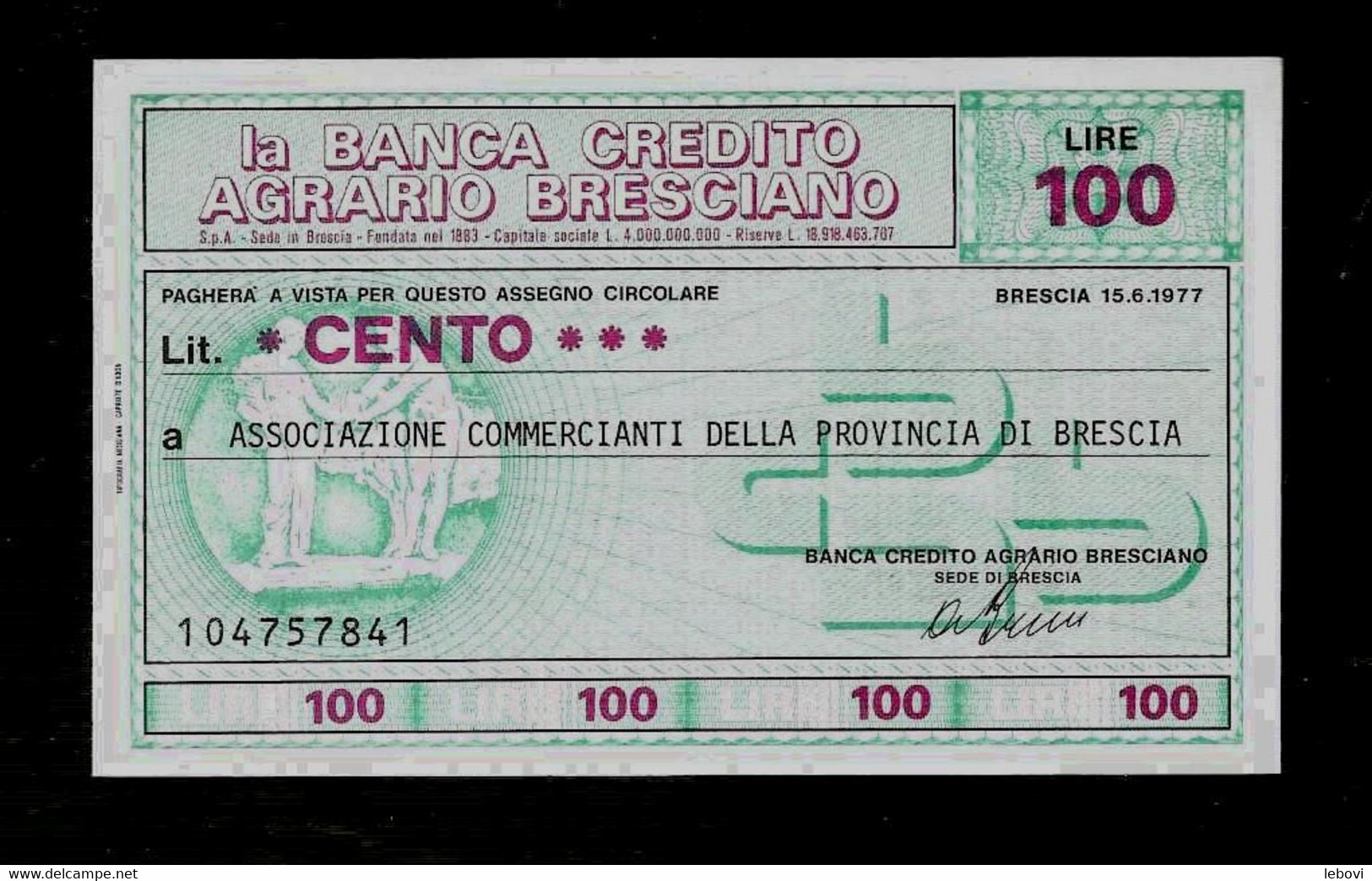 ITALIE – La Banca Credito Agrario Bresciano A Associazione Commercianti Della Provincia Di BRESCIA (1977) – 100 Lires - [ 4] Emisiones Provisionales