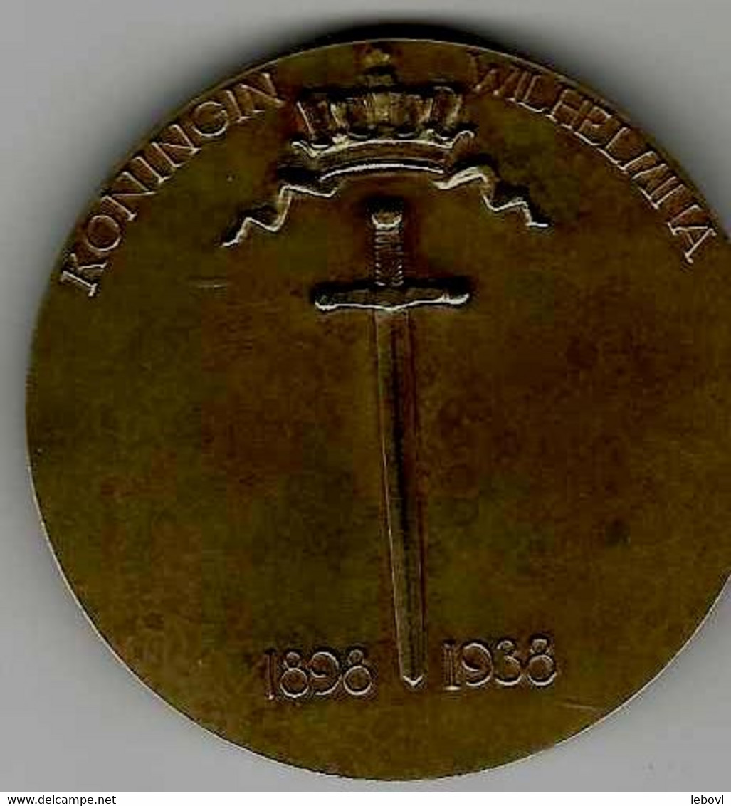 PAYS-BAS – Jubilé Des 40 Ans De Règne 1898 – 1938 – Diamètre : +/- 60 Mm - Monarquía/ Nobleza