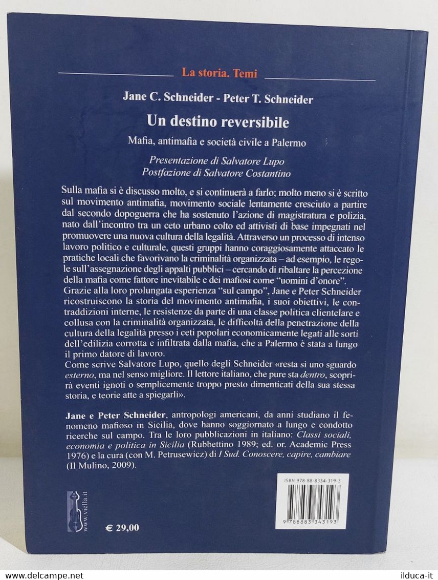 I109777 V Schneider - Un Destino Reversibile - Viella 2009 - Society, Politics & Economy