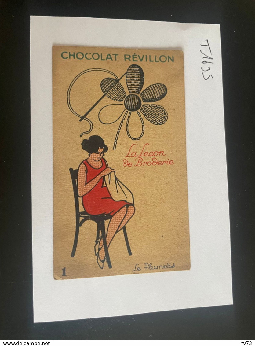 T1635 - Chromo - Chocolat REVILLON -  La Leçon De Broderie - N° 1 Le Plumetis - Revillon