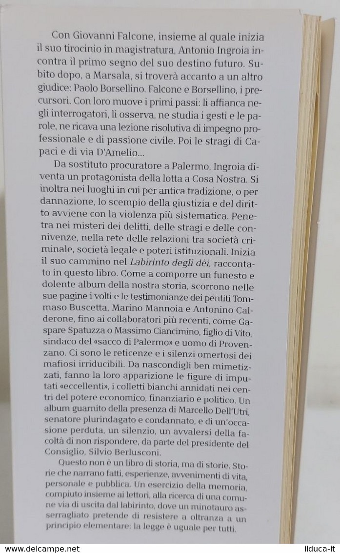 I109779 V Antonio Ingroia - Nel Labirinto Degli Dei - 2010 AUTOGRAFATO - Société, Politique, économie