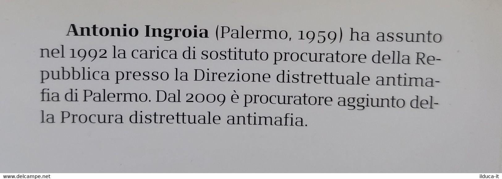 I109779 V Antonio Ingroia - Nel Labirinto Degli Dei - 2010 AUTOGRAFATO - Société, Politique, économie