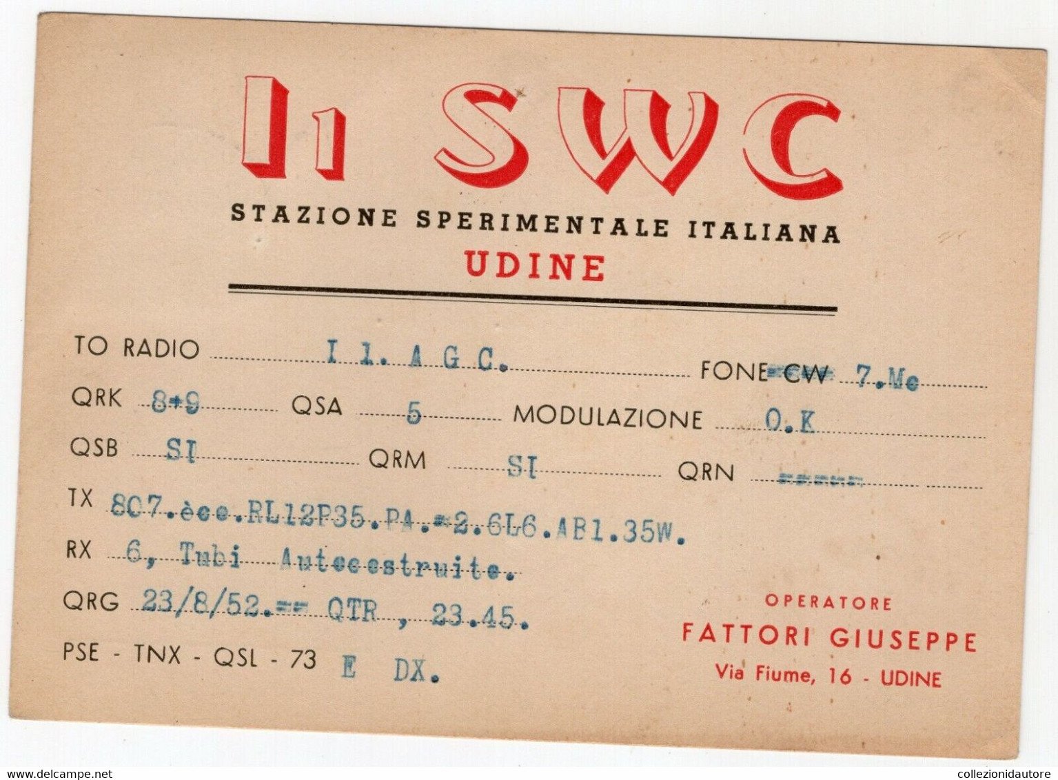 CB - UDINE - I 1 S W C  - OPER. GIUSEPPE - UDINE - CARTOLINA QSL FG SPEDITA NEL 1952 UDINE-CESENA - CB