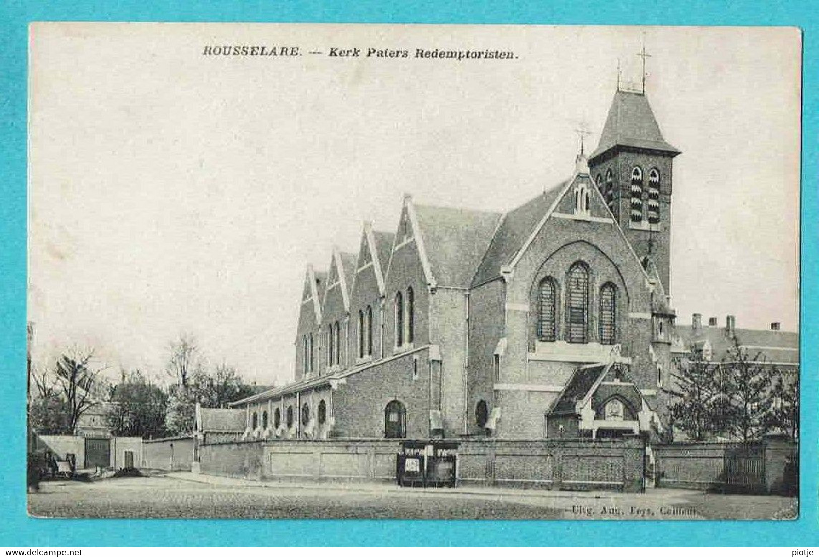 * Roeselare - Roulers (West Vlaanderen) * (Uitg Aug Feys) Kerk Paters Redemptoristen, église, Church, Kirche, Unique - Roeselare
