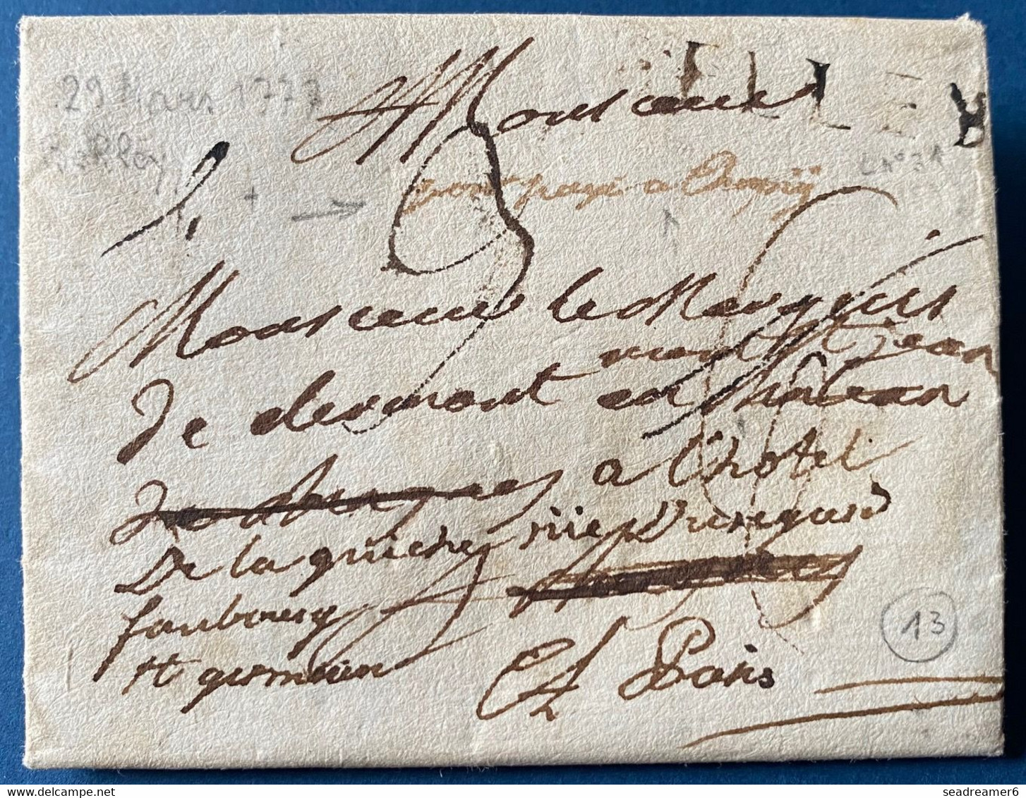 Lettre De BELLEY 29 Mars 1777 Au Marquis Mont St Jean De Clermont à PARIS Taxe 3 Sols Réexpédié En Port Payé (manuscrit) - ....-1700: Vorläufer