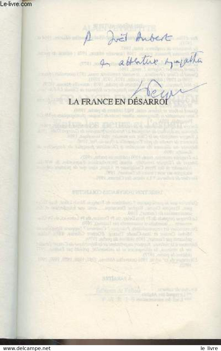 La France En Désarroi - Entre Les Peurs Et L'espoir - Peyrefitte Alain - 1992 - Livres Dédicacés