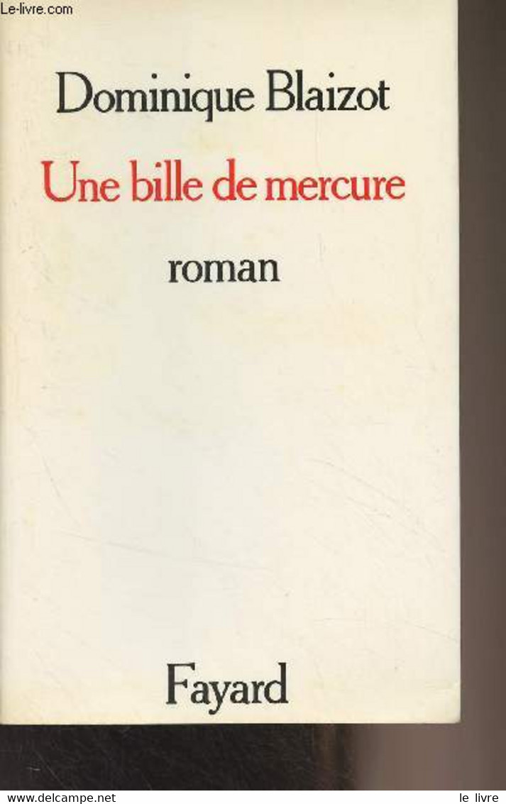 Une Ville De Mercure - Blaizot Dominique - 1984 - Livres Dédicacés