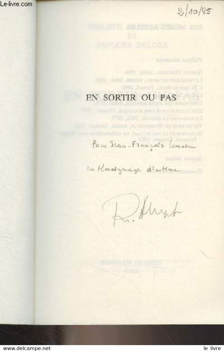 En Sortir Ou Pas - Alexandre Philippe/Delors Jacques - 1985 - Livres Dédicacés