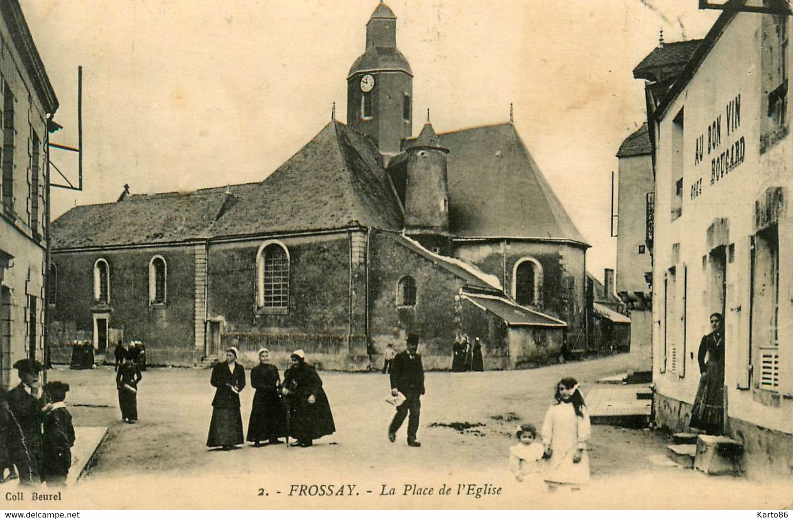 Frossay * La Place De L'église Du Village * Au Bon Vin Chez BOUCARD * Villageois - Frossay