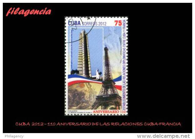 USADOS. CUBA. 2012-24 110 ANIVERSARIO DE LAS RELACIONES DIPLOMÁTICAS CUBA-FRANCIA - Used Stamps