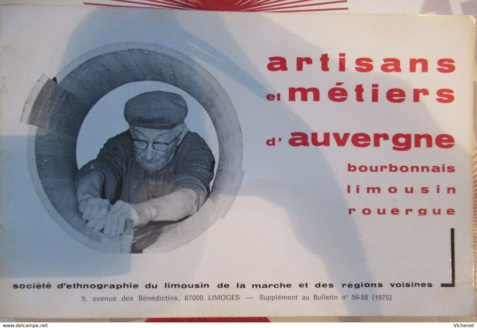 Artisans Et Métiers D'Auvergne Bourbonnais Limousin Rouergue - Auvergne