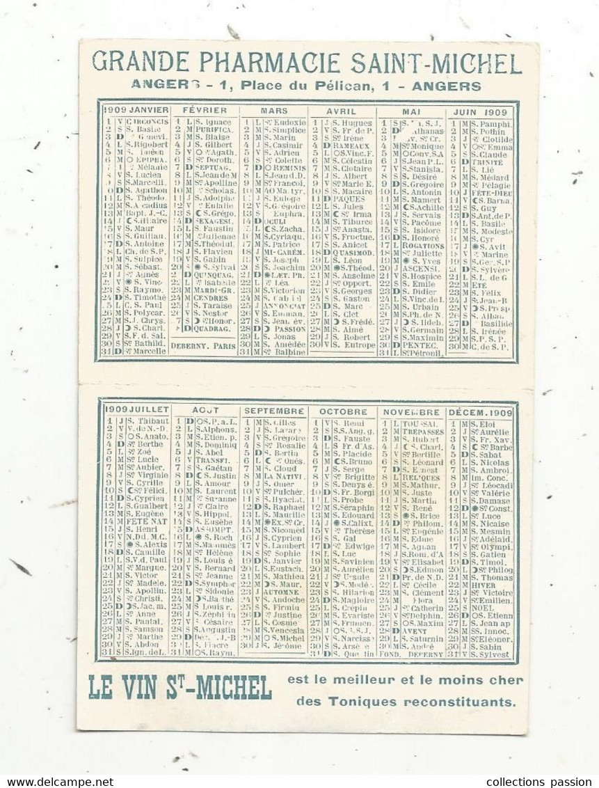 Calendrier ,petit Format , 1909 , Grande Pharmacie SAINT MICHEL , Angers, Vin Saint Michel Contre L'anémie,2 Scans - Tamaño Pequeño : 1901-20