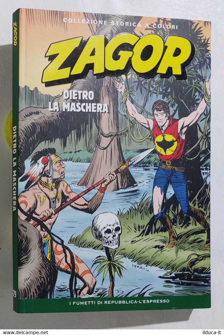 I110579 ZAGOR Collezione Storica A Colori Nr 79 - Dietra La Maschera - Zagor Zenith