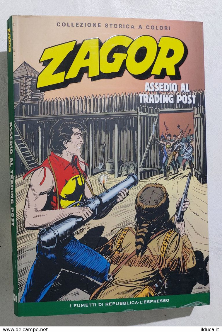 I110620 ZAGOR Collezione Storica A Colori Nr 120 - Assedio Al Trading Post - Zagor Zenith