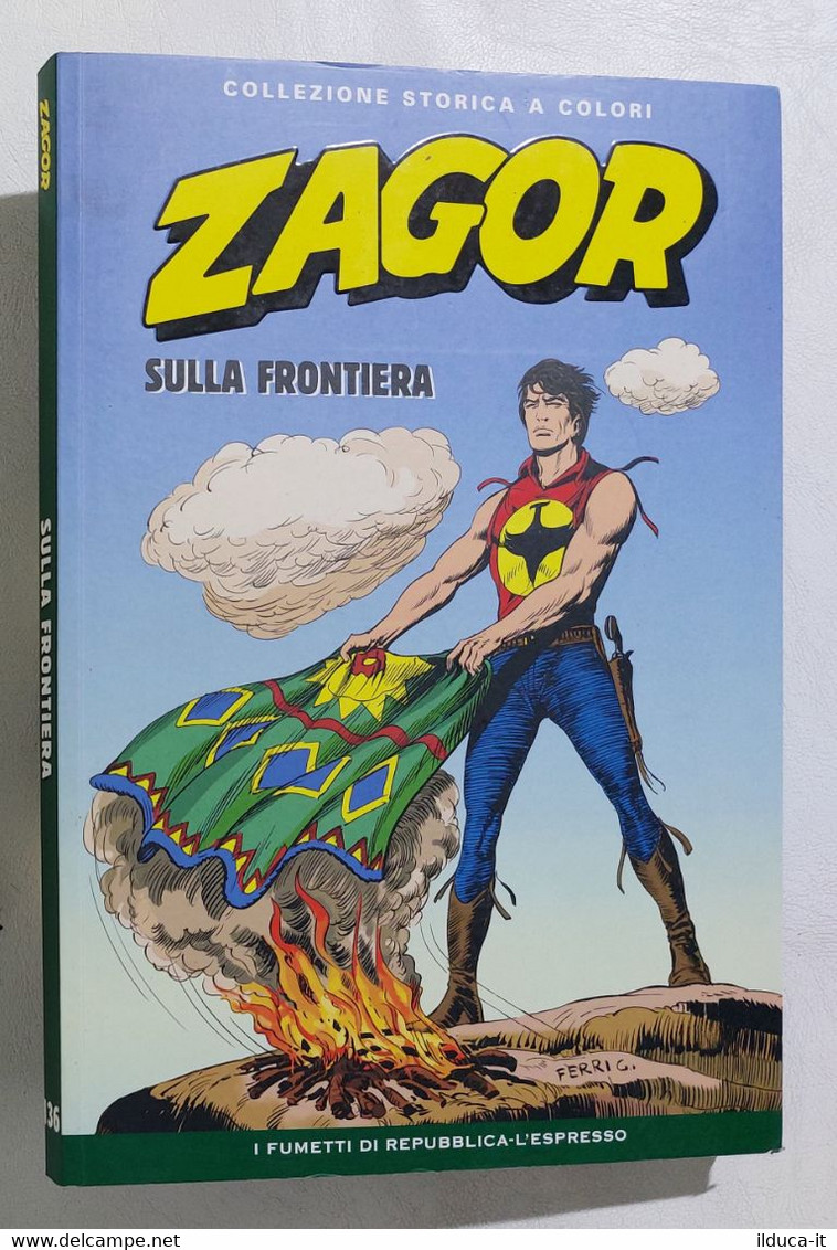 I110636 ZAGOR Collezione Storica A Colori Nr 136 - Sulla Frontiera - Zagor Zenith