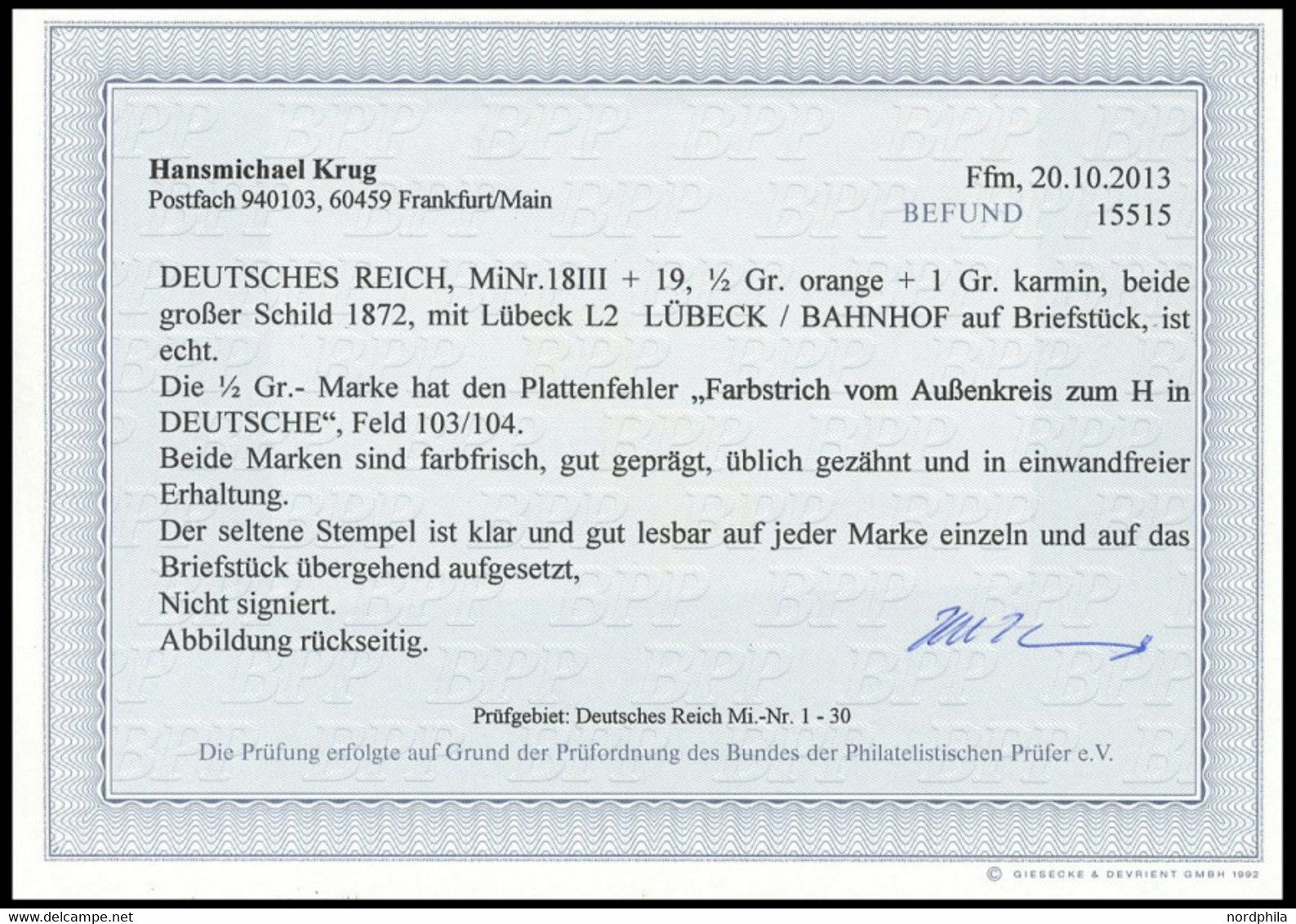 Dt. Reich 18III,19 BrfStk, 1872, 1/2 Gr. Orange Mit Plattenfehler Farbstrich Vom Außenkreis Zum H In DEUTSCHE Mit 1 Gr.  - Other & Unclassified