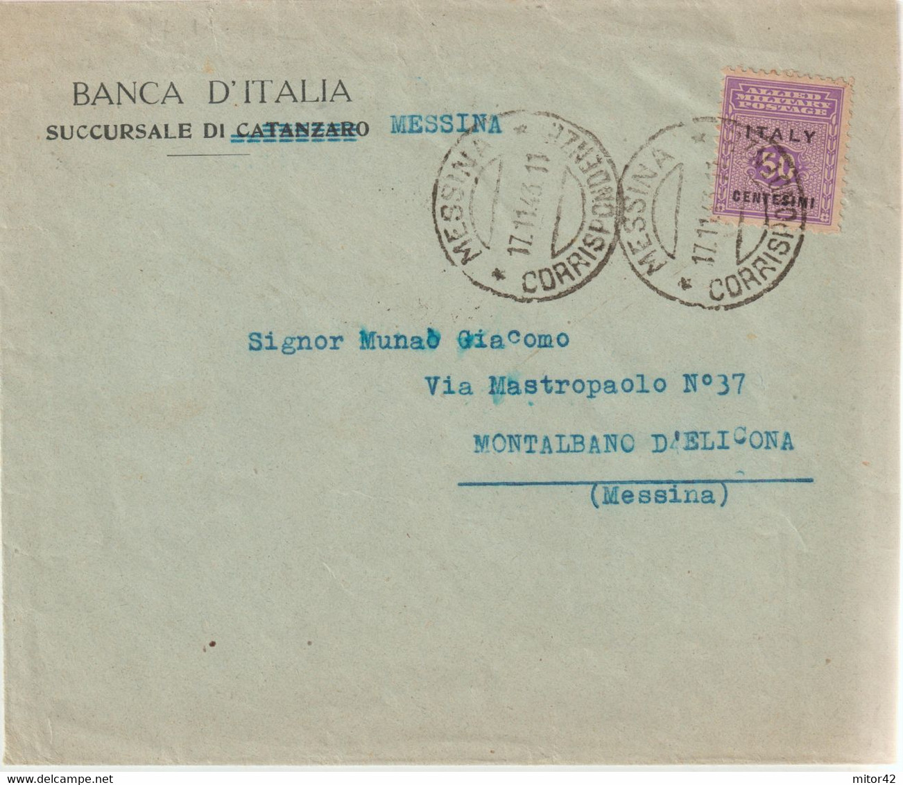 150-Amgot-Occupazione Alleata Sicilia-Busta Intestata Banca D' Italia-Messina-50c.x Montalbano D' Elicona - Occ. Anglo-américaine: Sicile