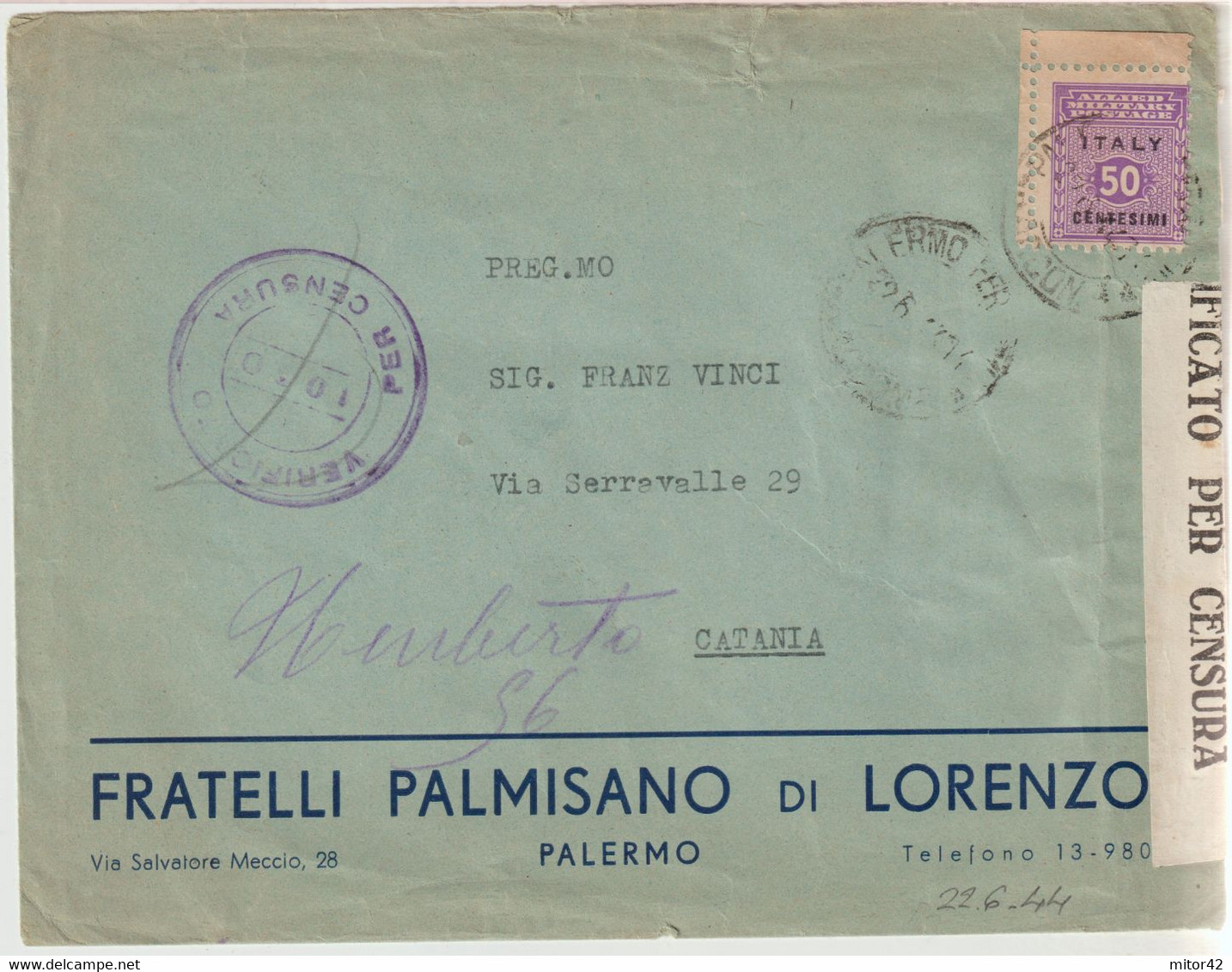 152-Amgot-Occupazione Alleata Sicilia-Busta Intestata Palmisano Di Lorenzo-Palermo-50c.angolo Foglio X Catania-Censura - Occ. Anglo-américaine: Sicile