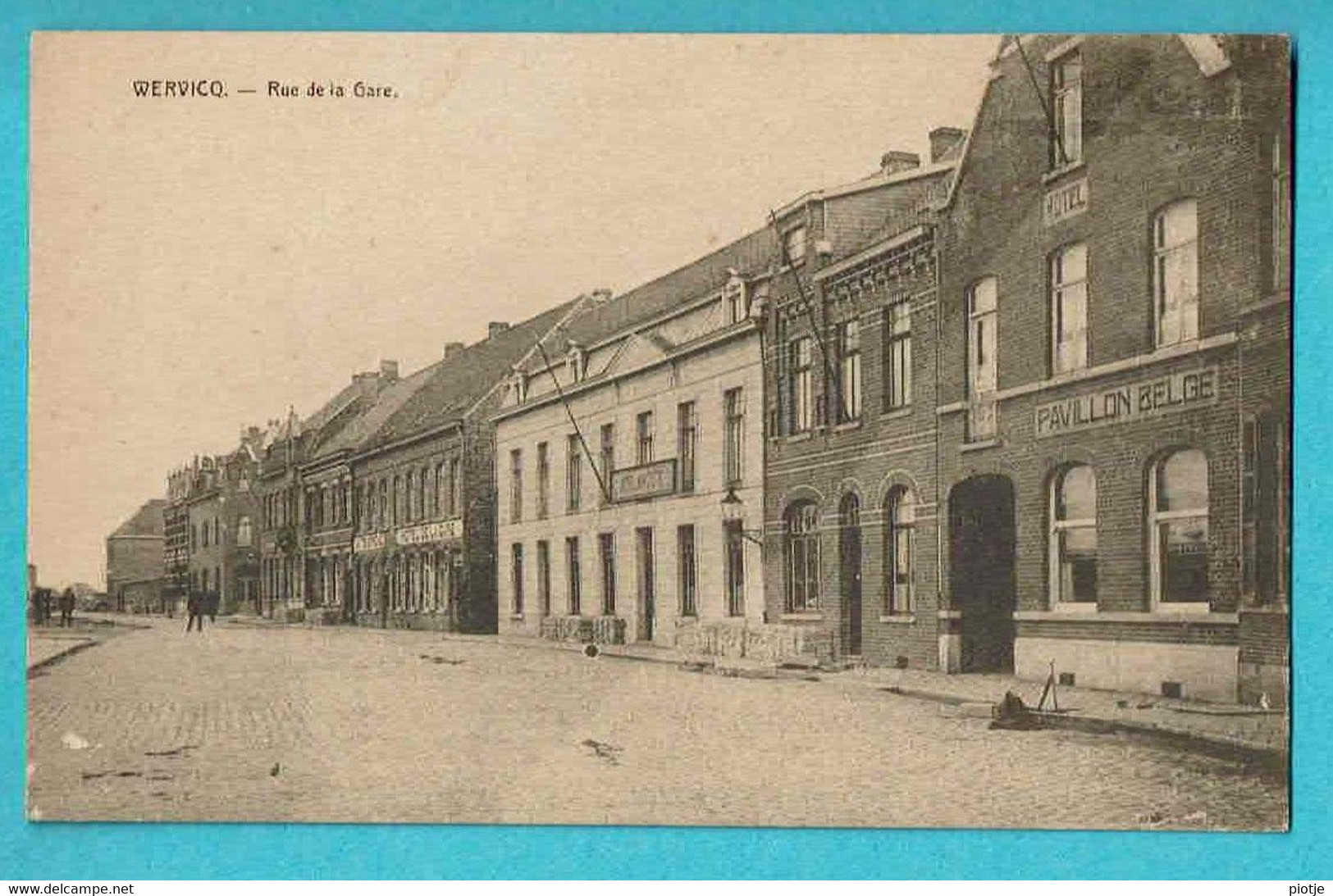 * Wervik - Wervicq (West Vlaanderen) * (E. Desaix) Rue De La Gare, Hotel Pavillon Belge, Café, Hotel De La Gare - Wervik