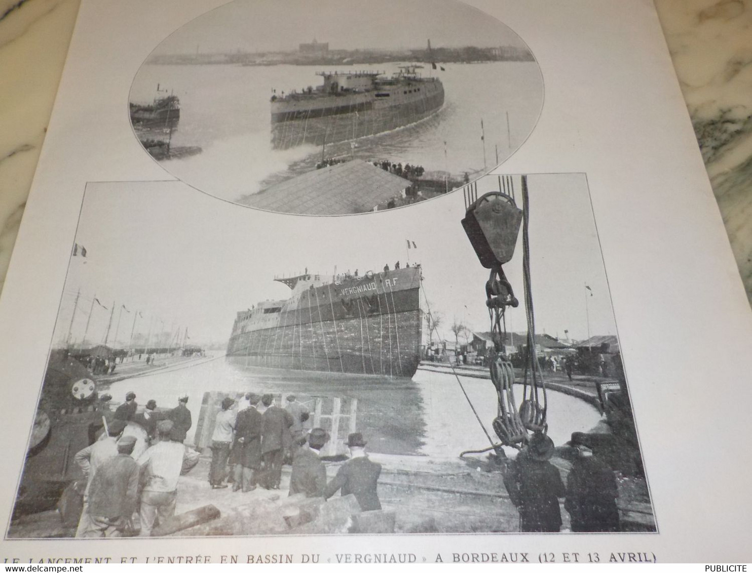 PHOTO LANCEMENT ET L ENTREE DU VERGNIAUD A BORDEAUX 1910 - Bateaux